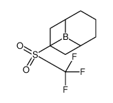 9-(trifluoromethylsulfonyl)-9-borabicyclo[3.3.1]nonane 92927-47-4