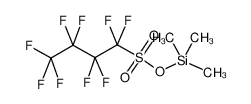三甲基硅烷基1,1,2,2,3,3,4,4,4-九氟-1-丁烷磺酸酯