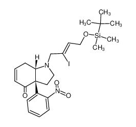 (3aR,7aS)-1-{(Z)-4-[(tert-Butyldimethylsilyl)oxy]-2-iodo-2-butenyl}-3a-(2-nitrophenyl)-1,2,3,3a,7,7a-hexahydroindol-4-one 222162-01-8