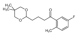 4-(5,5-二甲基-1,3-二恶烷-2-基)-1-(5-氟-2-甲基苯基)-1-丁酮