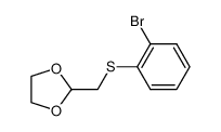 864684-51-5 (2-bromophenylthiomethyl)-1,3-dioxolane