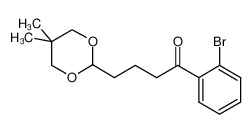 1-(2-溴苯基)-4-(5,5-二甲基-1,3-二恶烷-2-基)-1-丁酮