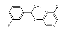 2-chloro-6-[1-(3-fluorophenyl)ethoxy]pyrazine 426829-21-2