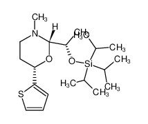 919530-17-9 (2S,6S)-2-[(S)-1-triisopropylsilyloxyethyl]-3-methyl-6-(thiophen-2-yl)-1,3-oxazinane