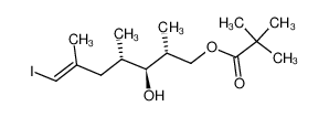 174420-09-8 (2R,3S,4S,E)-3-hydroxy-7-iodo-2,4,6-trimethylhept-6-en-1-yl pivalate