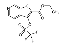 ethyl 3-(trifluoromethylsulfonyloxy)furo[2,3-c]pyridine-2-carboxylate 927804-63-5