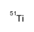 titanium-51 15459-31-1